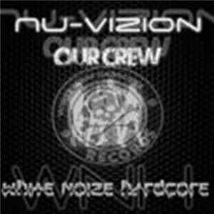 Nu-Vizion - Our Crew Album