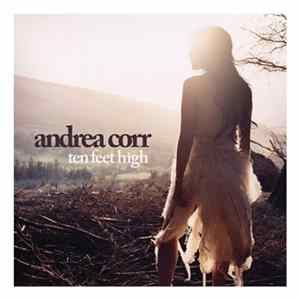 Andrea Corr - Ten Feet High Album