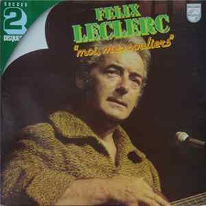 Félix Leclerc - "Moi, Mes Souliers" Album