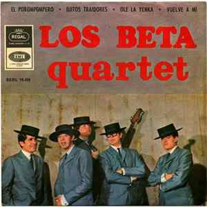 Los Beta Quartet - El Poronpompero / Ojitos Traidores / Olé La Yenka / Vuelve A Mí Album