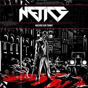 Netics - Machine Gun Tommy Album