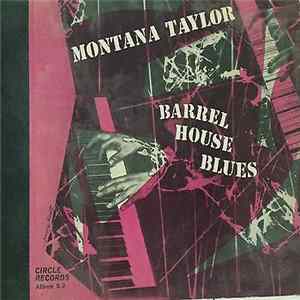 Montana Taylor - Barrel House Blues Album