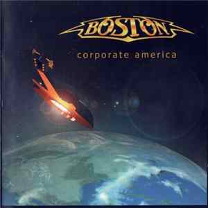 Boston - Corporate America Album