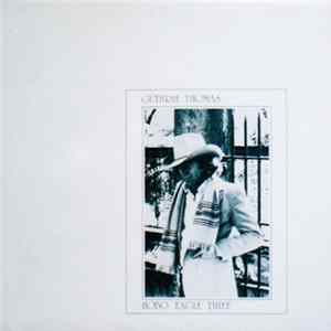 Guthrie Thomas - Hobo Eagle Thief Album