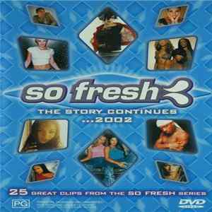 Various - So Fresh: The Story Continues...2002 Album