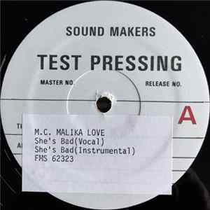 M.C. Malika Love - She's Bad Album