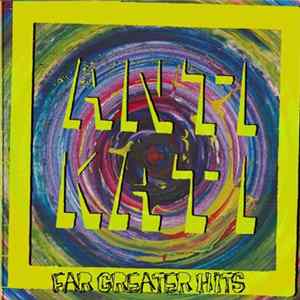 Anti-Kati - Far Greater Hits (1996-2007) Album