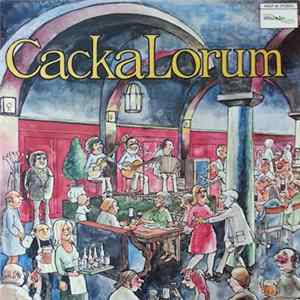 Cacka - Henning - Ronny - CackaLorum Album