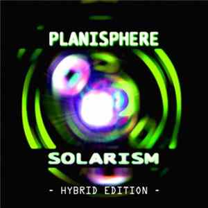 Planisphere - Solarism (Hybrid Edition) Album
