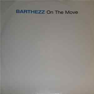 Barthezz - On The Move Album