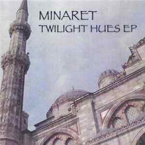Minaret - Twilight Hues Album