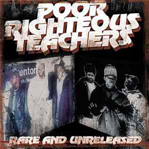 Poor Righteous Teachers - Rare & Unreleased Album