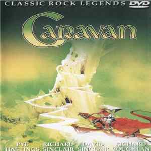 Caravan - Classic Rock Legends Album