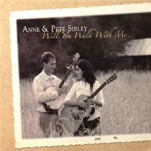 Anne & Pete Sibley - Will You Walk With Me Album