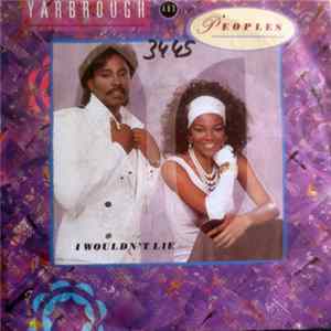 Yarbrough And Peoples - I Wouldn't Lie Album