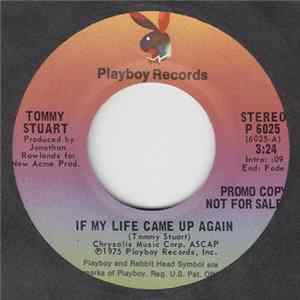 Tommy Stuart - If My Life Came Up Again Album