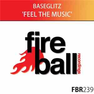 Baseglitz - Feel The Music Album