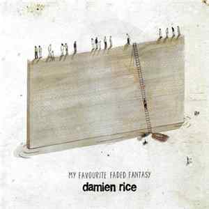 Damien Rice - My Favourite Faded Fantasy Album