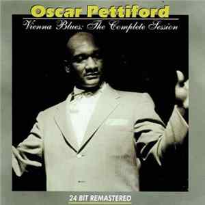 Oscar Pettiford - Vienna Blues: The Complete Session Album