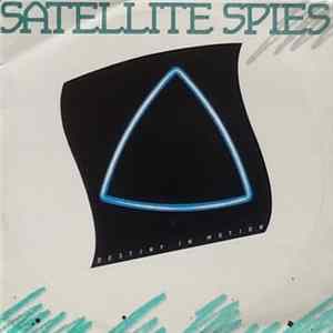 Satellite Spies - Destiny In Motion Album