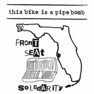 This Bike Is A Pipe Bomb - Front Seat Solidarity Album