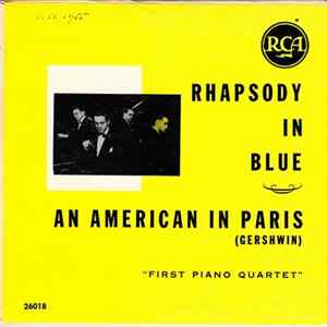 First Piano Quartet - Rhapsody In Blue / An American In Paris Album