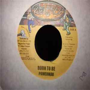 Powerman, Raegan - Born To Be / Ouk-Nah Album