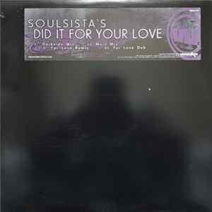 Soul Sista's - Did It For Your Love Album