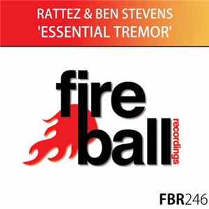 Rattez & Ben Stevens - Essential Tremor Album