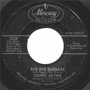 Johnny Mathis - Bye Bye Barbara / A Great Night For Crying Album