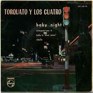 Torquato Y Los Cuatro - Baby Night Album