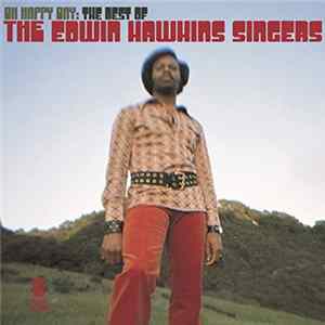 Edwin Hawkins Singers - Oh Happy Day: The Best Of The Edwin Hawkins Singers Album