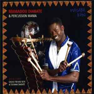 Mamadou Diabate & Percussion Mania - Masaba Kan Album