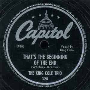 The King Cole Trio - That's The Beginning Of The End / But She's My Buddy's Chick Album