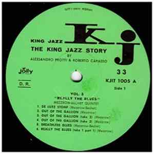 Mezzrow-Bechet Quintet - Really The Blues / The King Jazz Story / Vol. 5 / By Alessandro Protti & Roberto Capasso Album