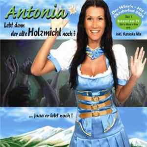 Antonia - Lebt Denn Der Alte Holzmichl Noch Album