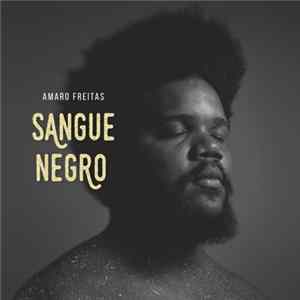 Amaro Freitas - Sangue Negro Album