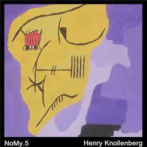Henry Knollenberg - NoMy.5 Album