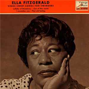 Ella Fitzgerald - Sings Sweet Songs For Swingers Album