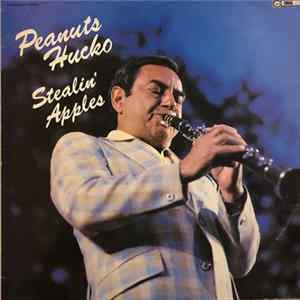 Peanuts Hucko - Stealin' Apples Album