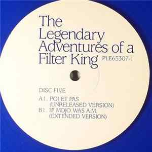 69 - The Legendary Adventures Of A Filter King - Disc Five Album