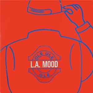 L.A. Mood - Olé Olé Olé Album