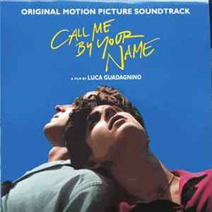 Various - Call Me By Your Name (Original Motion Picture Soundtrack) Album
