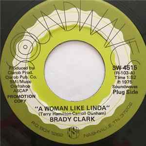 Brady Clark - A Woman Like Linda Album