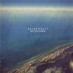 Rainforest - Life On Earth Album