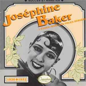 Josephine Baker - 1926-1932 L'étoile Noire Des Folies Bergères Album