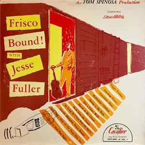 Jesse Fuller - Frisco Bound Album