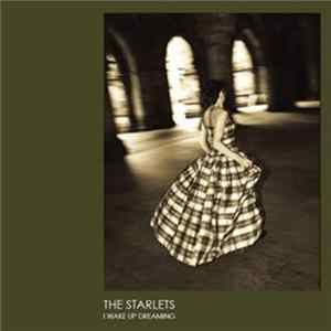 The Starlets - I Wake Up Dreaming Album