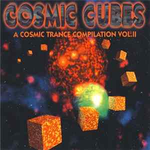 Various - Cosmic Cubes - A Cosmic Trance Compilation Vol. II Album