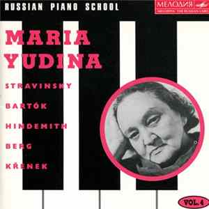 Maria Yudina - Russian Piano School Vol. 4 - Maria Yudina Album